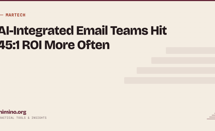 AI-Integrated Email Teams Hit 45:1 ROI 75% More Often, Validity Study Finds